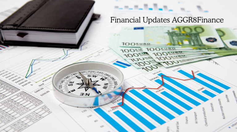 Financial Updates AGGR8Finance: Empowering Your Financial Journey